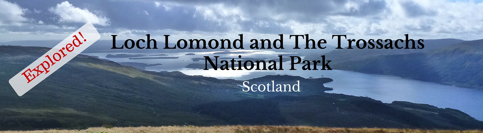 National Parks Guy, Exploring Loch Lomond and the Trossachs National Park