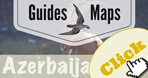 Azerbaijan Guide, National Parks Guy