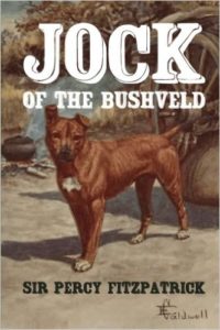 Jock of the Bushveld, Sir Percy Fitzpatrick, Book, shop, national parks guy