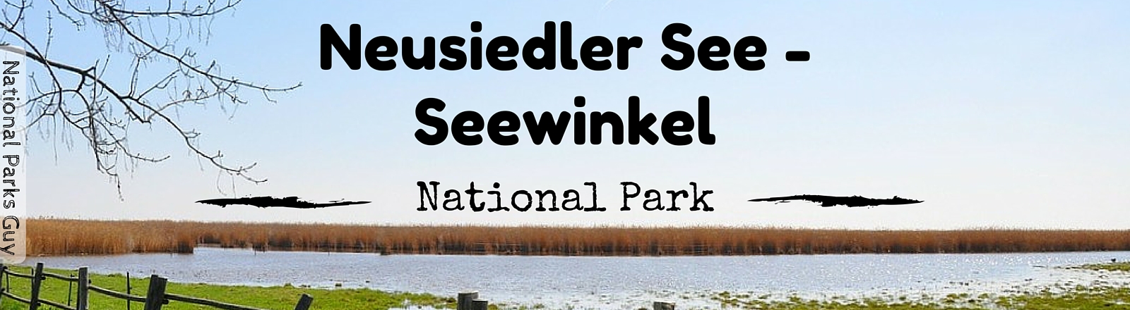 Neusiedler See - Seewinkel National Park, Austria, National Parks Guy